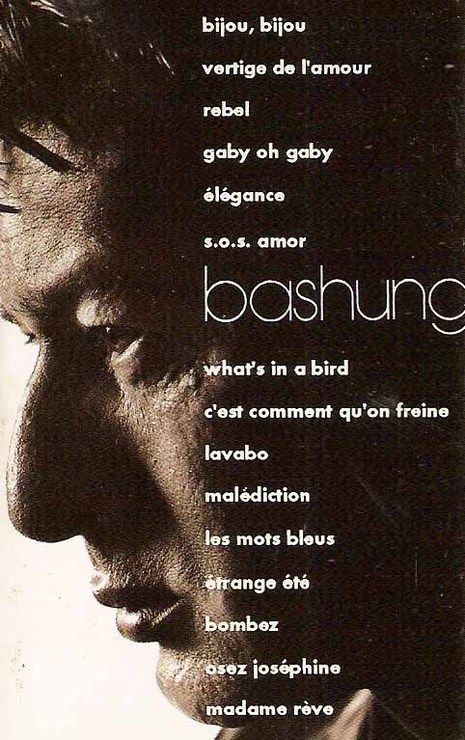 Alain Bashung - K7 Audio - C'est Comment Qu'on Freine ? - Les Mots Bleus - Gaby Oh Gaby - Vertige De L'amour - Osez Josephine - Madame Rêve - S.O.S Amor - Rebel...