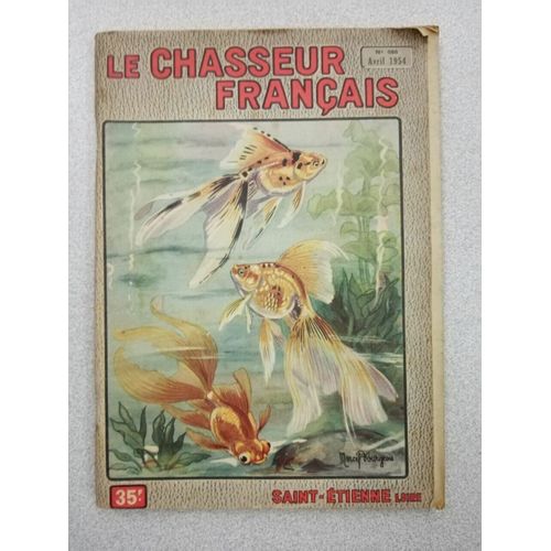 Revue Le Chasseur Français - N° 686 - Avril 1954