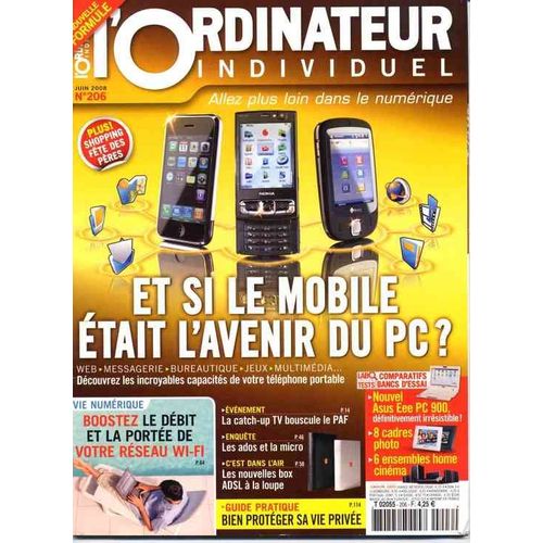 L'ordinateur Individuel  N° 206 : Et Si Le Mobile Etait L'avenir Du Pc ?