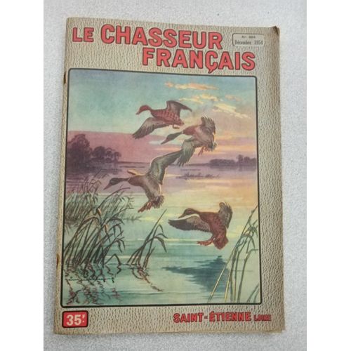 Revue Le Chasseur Français N° 694 - Décembre 1954