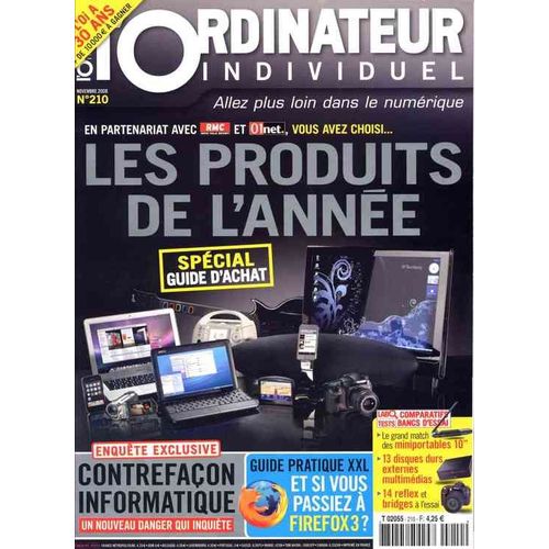 L'ordinateur Individuel N°210  N° 210 : Les Produits De L'année,Guide Pratique Firefox 3,Contrefaçon Informatique,14 Reflex Et Bridges En Essai, 13 Disques Durs Externes...