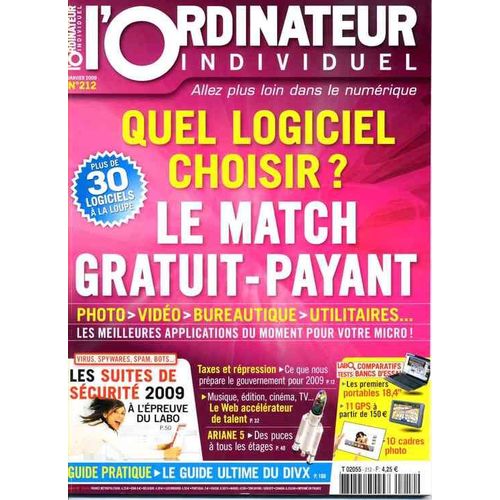 L'ordinateur Individuel N° 212  N° 212 : Quel Logiciel Choisir ? Le Match Gratuit /Payant