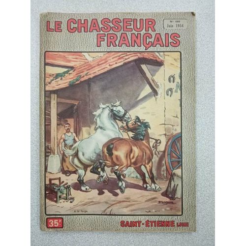 Revue Le Chasseur Français N° 688 - Juin 1954