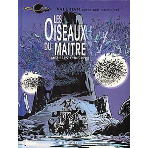 Valérian, Agent Spatio-Temporel N° 5 - Les Oiseaux Du Maître