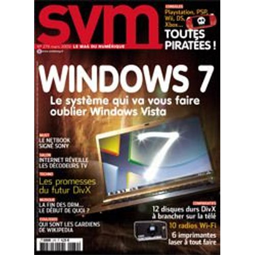 Svm  N° 279 : Windows 7 Le Systéme Qui Va Faire Oublier Windows Vista