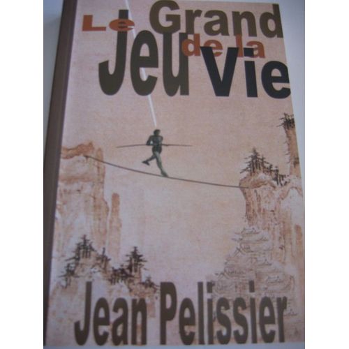 Le Grand Jeu De La Vie