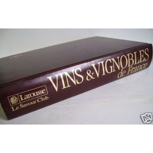Vins Et Vignobles De France