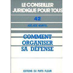 Comment organiser sa défense