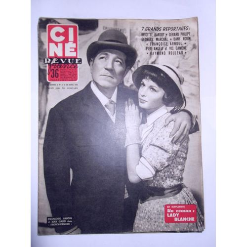 Cine Revue  1955  N° 17 : Brigitte Bardot.Gerard Philipe.Georges Marchal.Dany Robin.Francoise Arnoul...