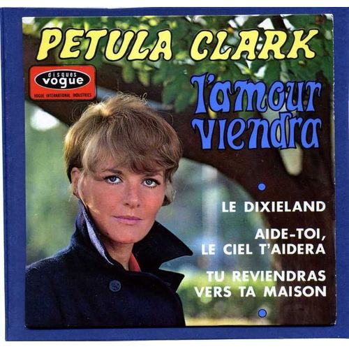 L'amour Viendra-Le Dixieland-Aide-Toi, Le Ciel D'aidera-Tu Reviendras Vers Ta Maison
