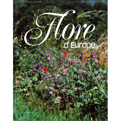 Flore D'europe. Illustrations De Eduard Demartini, Etc.