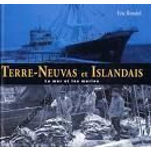 Terres-Neuvas Et Islandais - La Mer Et Les Marins