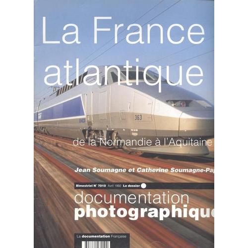 Documentation Photographique  N° 7010 : La France Atlantique