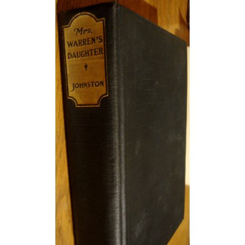 Mrs. Warren's Daughter: A Story Of The Woman's Movement - First Édition 1920