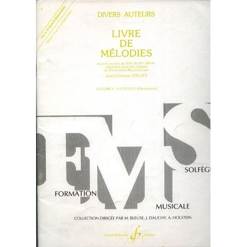 Livre De Mélodies Fms Vol 4 2e Cycle B