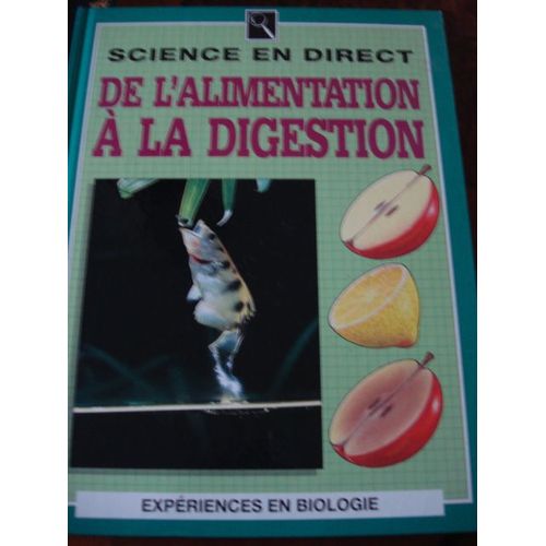 De L'alimentation A La Digestion