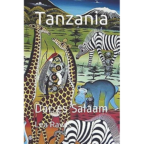 Tanzania: Dar Es Salaam (Photo Book)