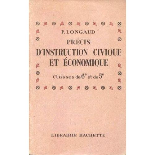 Précis D'instruction Civique Et Économique, 6e Et 5e