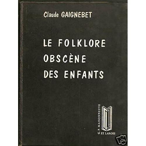 Le Folklore Obscène Des Enfants