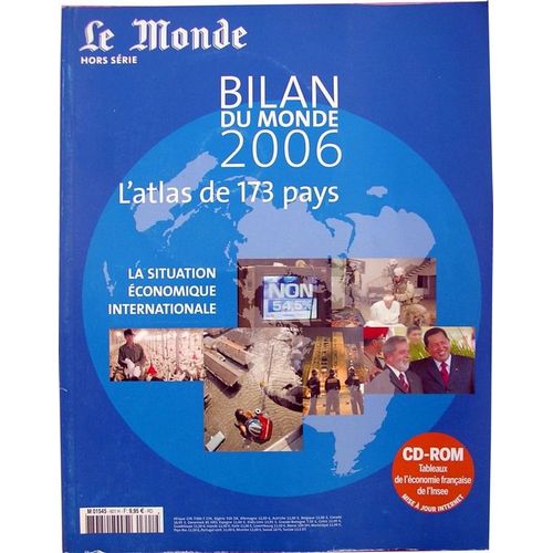 Le Monde   - Bilan Du Monde 2006   -   L'atlas De 173 Pays  - Hors-Série N° 601