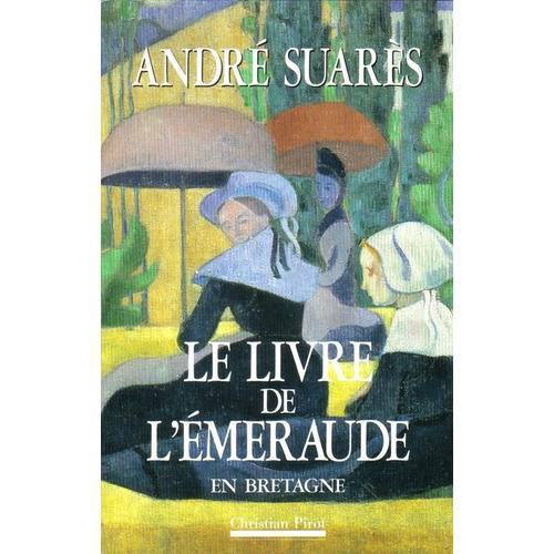 Le Livre De L'emeraude En Bretagne