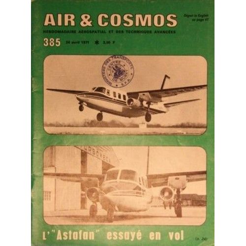 Air Et Cosmos  N° 385 : L'"Astafan" Essayé En Vol