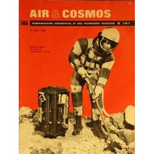 Air Et Cosmos  N° 144 : Essais Des Outils De L'explorateur Lunaire