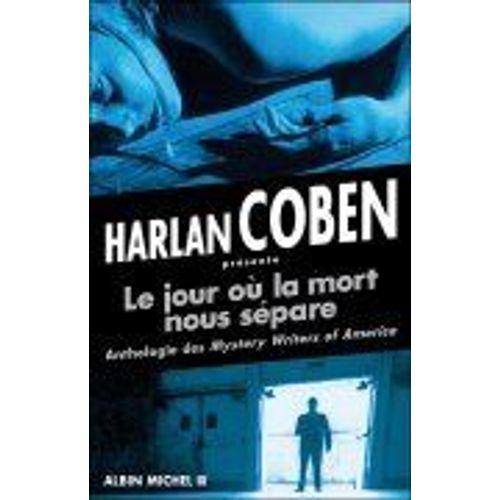 Le Jour Où La Mort Nous Sépare