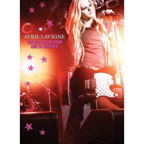 Avril Lavigne:The Best Damn Tour (Live In Toronto)[Clean]