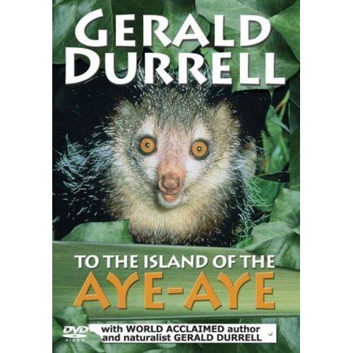 Gerald Durrell - To The Island Of Aye-Aye