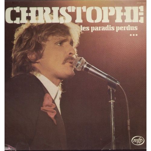 Les Paradis Perdus ...   Main Dans La Main, Les Jours Ou Rien Ne Va, Fait Chaud Ce Soir / Belle, Oh ! Mon Amour, Rock Monsieur, Goodbye Je Reviendrai, La Vie C'est Une Histoire D'amour