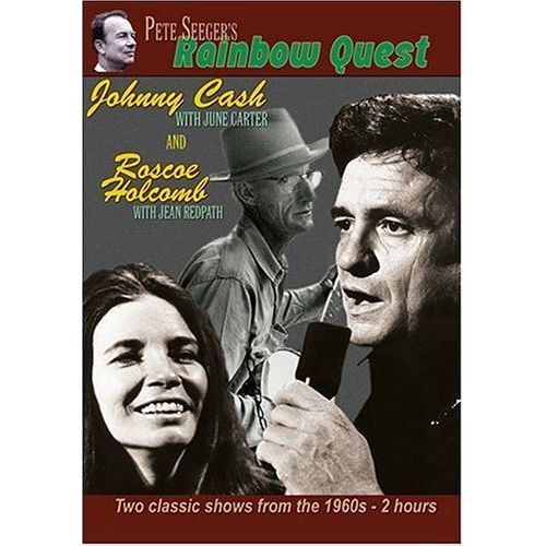 Pete Seeger's Rainbow Quest - Johnny Cash And Roscoe Holcombe