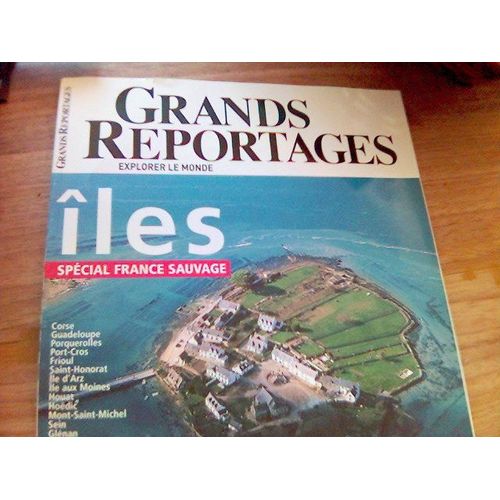 Grands Reportages  N° 282 : Iles, Spécial France Sauvage