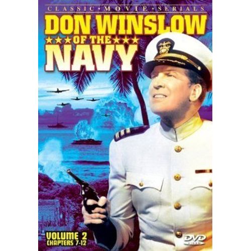 Don Winslow Of The Navy Volume 2 (Chapters 7