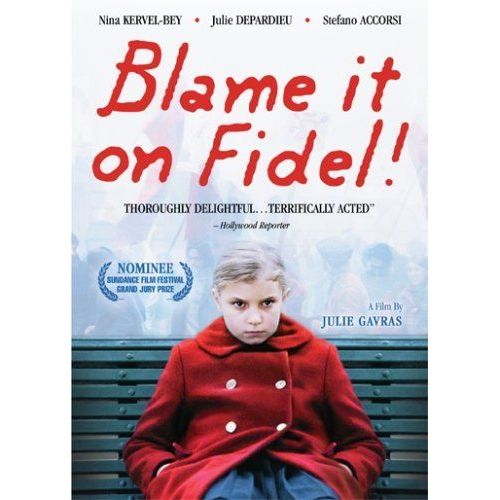 Blame It On Fidel