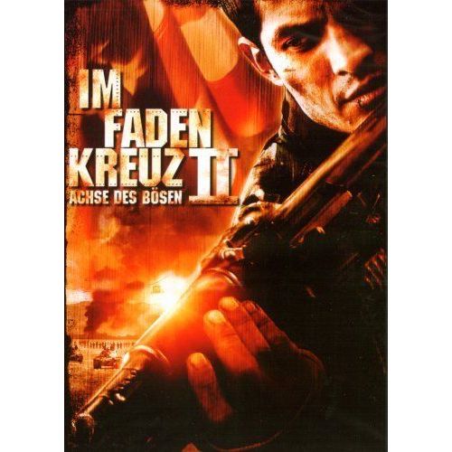 Im Fadenkreuz Ii - Achse Des Bösen