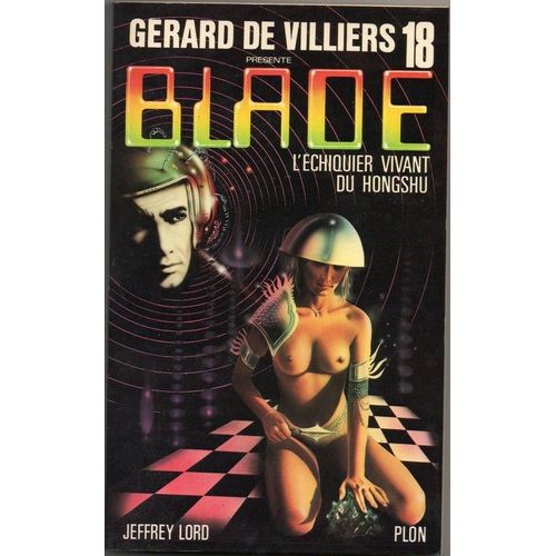 Blade N°  18 - L'echiquier Vivant Du Hongshu