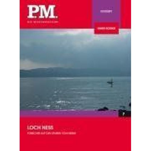 Loch Ness - Monster Aus Der Tiefe- P.M. Die Wissensedition
