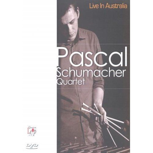 Pascal Schumacher Quartet - Live In Australia
