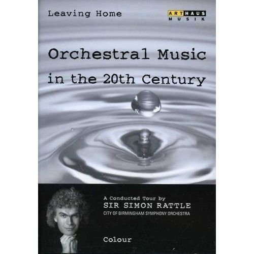 Leaving Home: Orchestral Music In The 20th Century, Vol. 3 - Colour