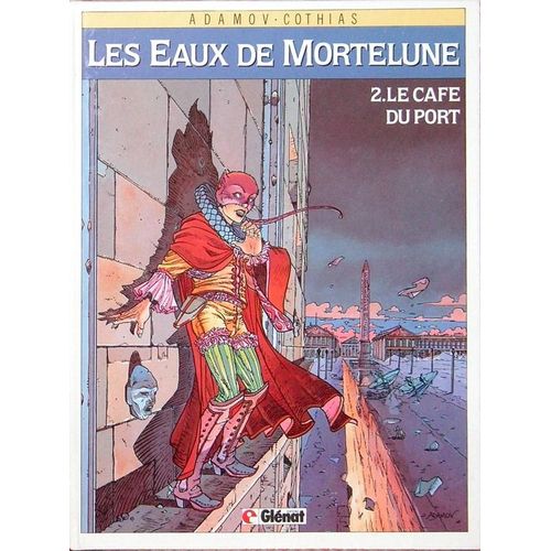 Les Eaux De Mortelune 2 : Le Café Du Port.