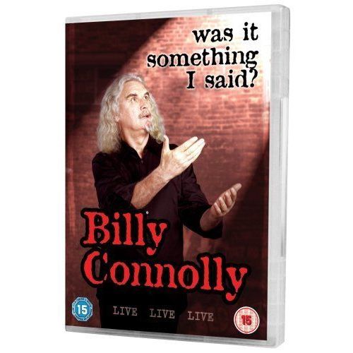 Billy Connolly Live - Was It Something I Said?