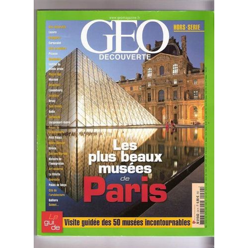 Geo Hors-Série N° 24 : Les Plus Beaux Musees De Paris