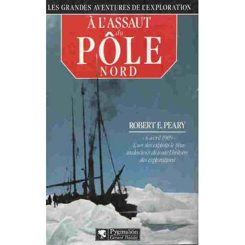 À L'assaut Du Pôle Nord