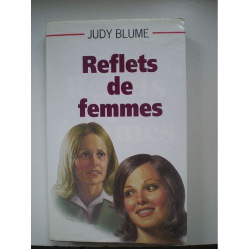 Reflets De Femmes