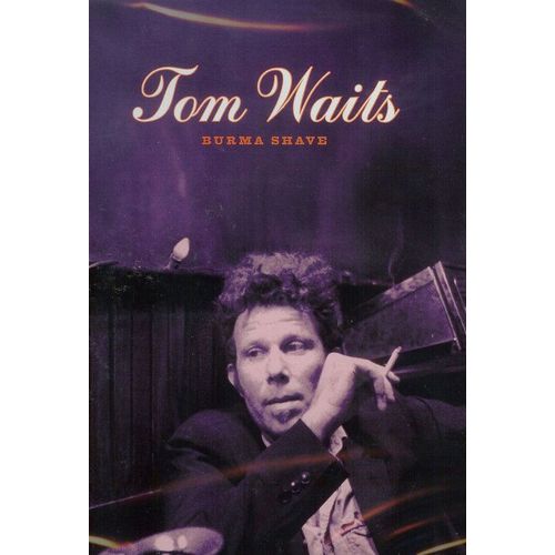 Tom Waits - Burma Shave
