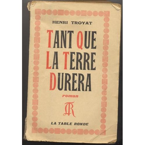 Tant Que La Terre Durera