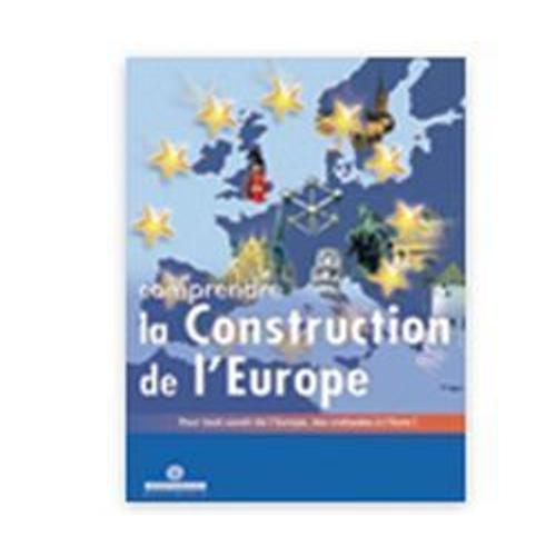 Comprendre La Construction De L'europe
