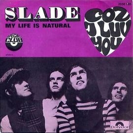 Coz I Luv You / My Life Is Natural