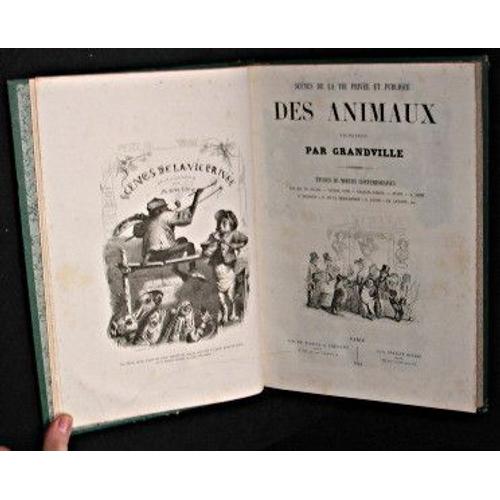 Scènes De La Vie Privée Et Publique Des Animaux. Études De Moeurs Contemporaines